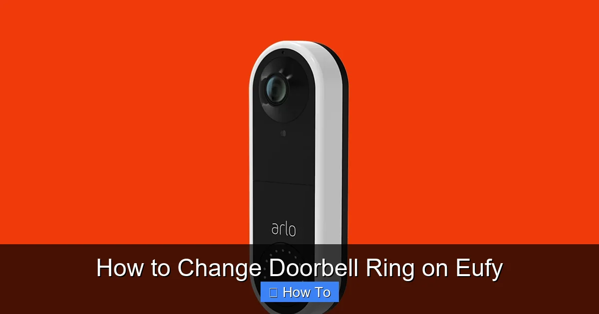How to Change Doorbell Ring on Eufy