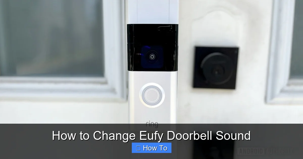 How to Change Eufy Doorbell Sound