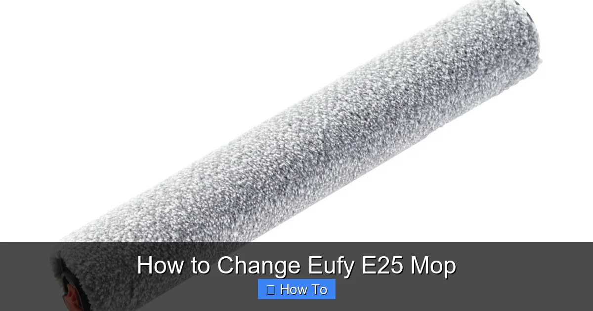 How to Change Eufy E25 Mop