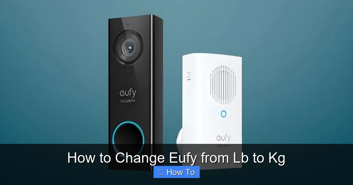 How to Change Eufy from Lb to Kg