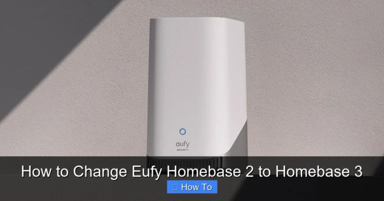 How to Change Eufy Homebase 2 to Homebase 3