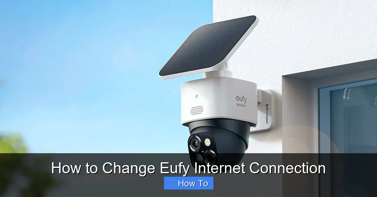 How to Change Eufy Internet Connection