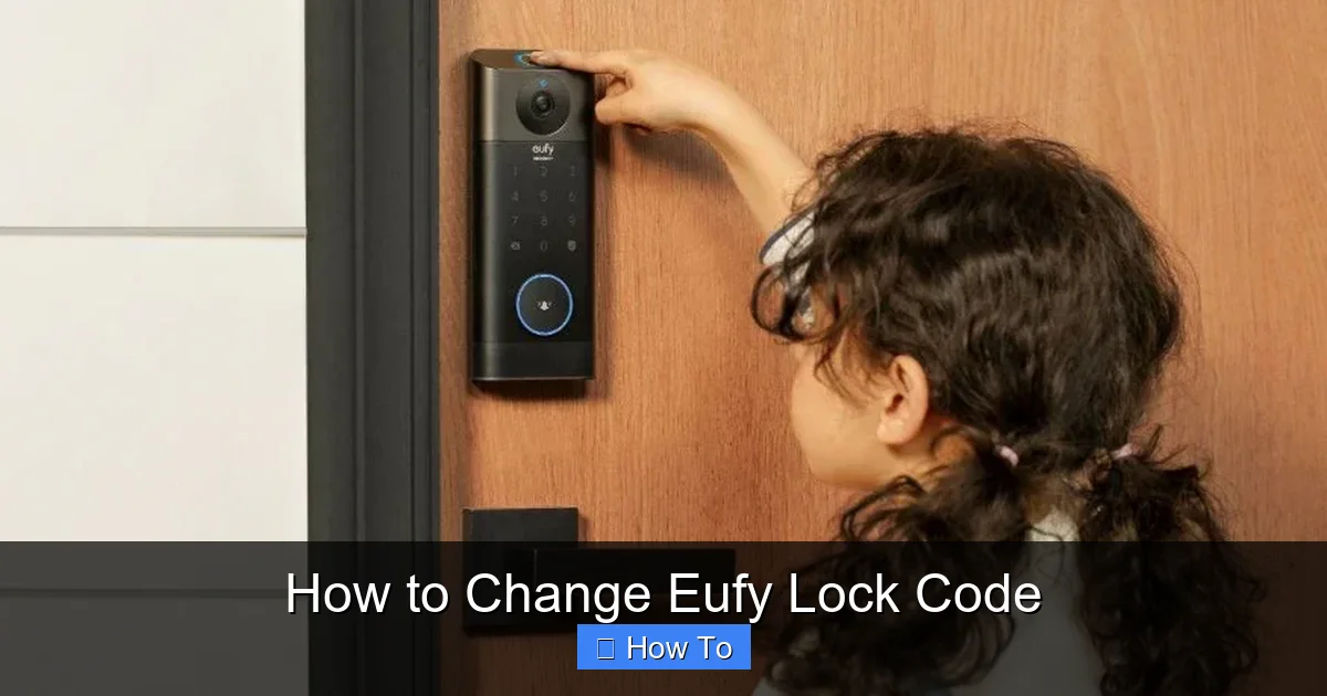 How to Change Eufy Lock Code