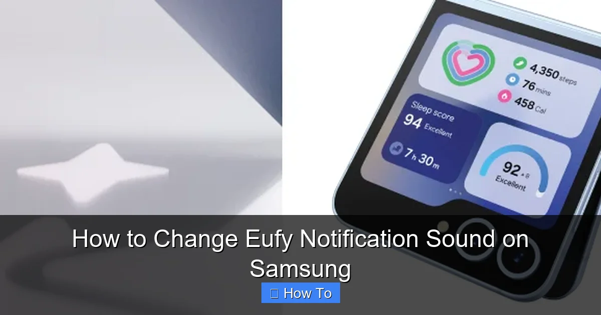 How to Change Eufy Notification Sound on Samsung