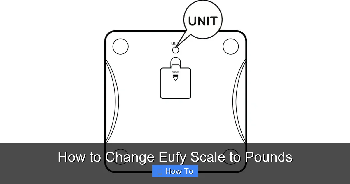 How to Change Eufy Scale to Pounds