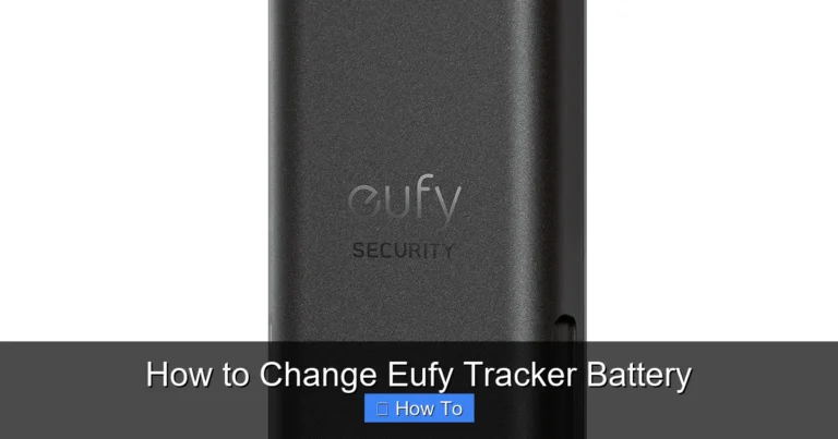 How to Change Eufy Tracker Battery