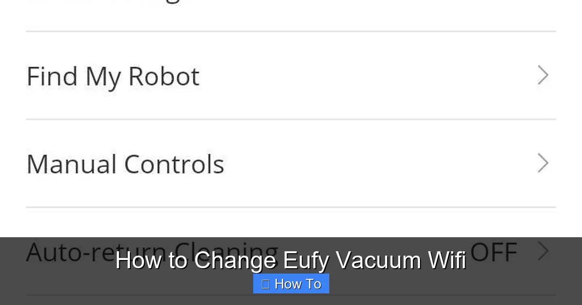 How to Change Eufy Vacuum Wifi