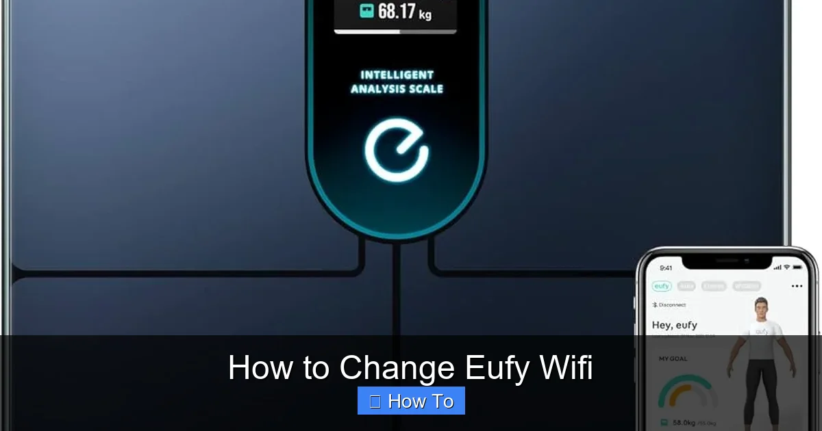 How to Change Eufy Wifi