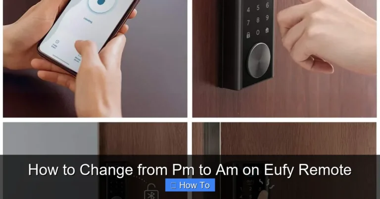 How to Change from Pm to Am on Eufy Remote