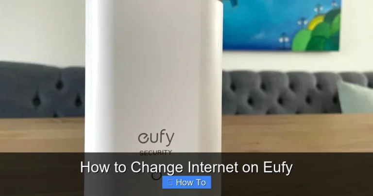 How to Change Internet on Eufy