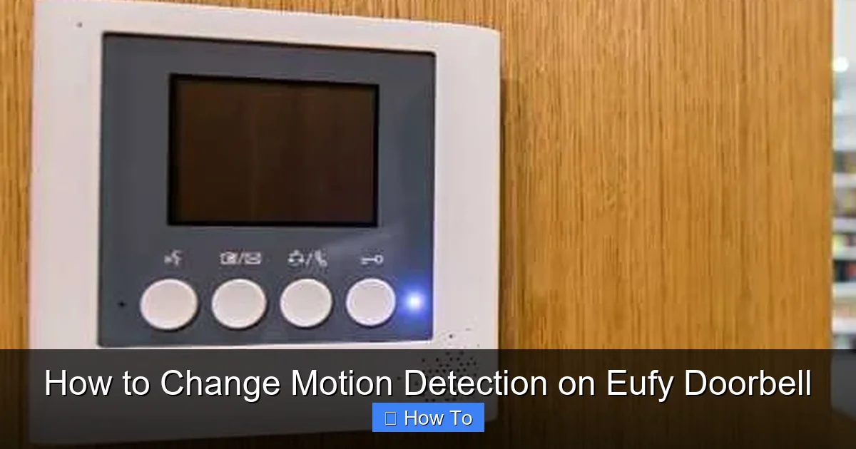 How to Change Motion Detection on Eufy Doorbell
