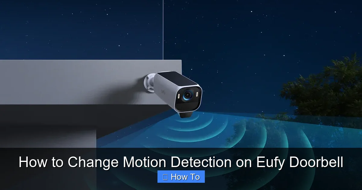 How to Change Motion Detection on Eufy Doorbell