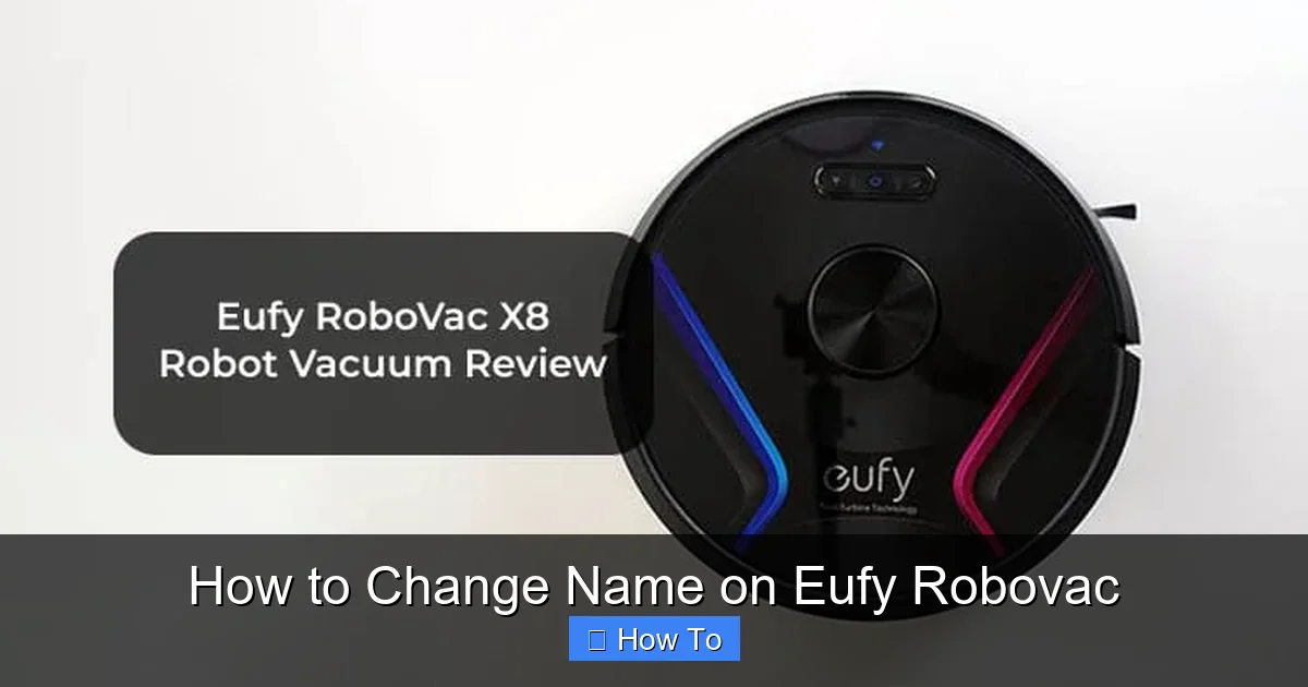 How to Change Name on Eufy Robovac