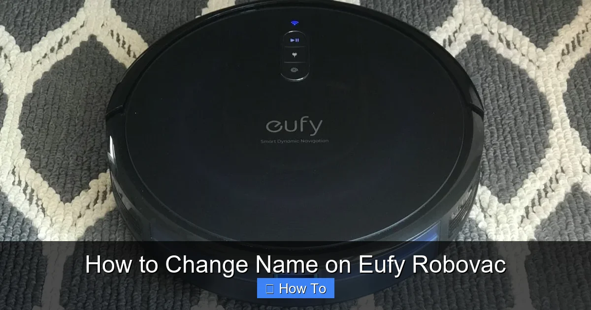 How to Change Name on Eufy Robovac