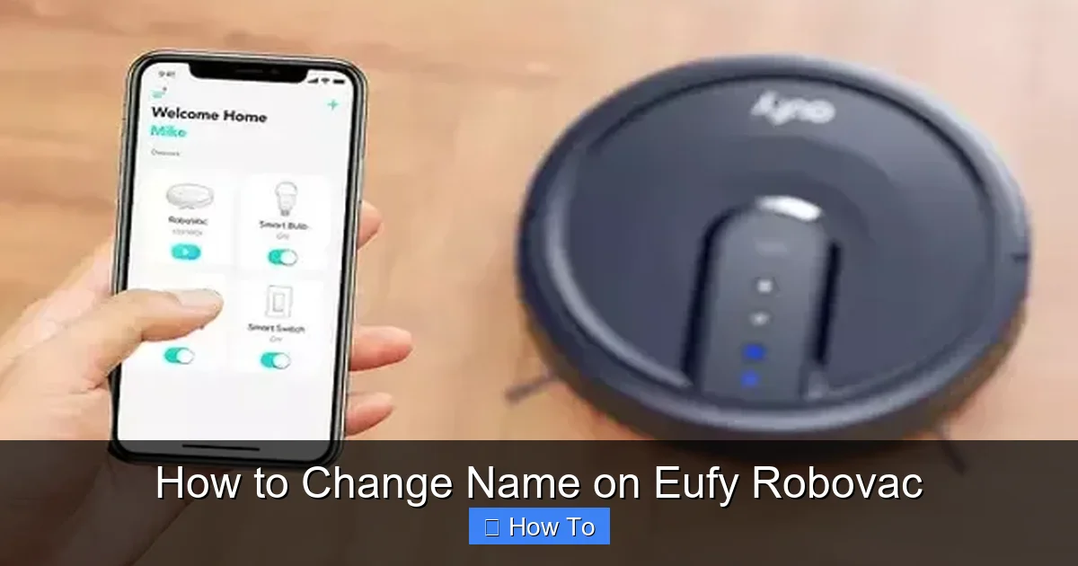 How to Change Name on Eufy Robovac