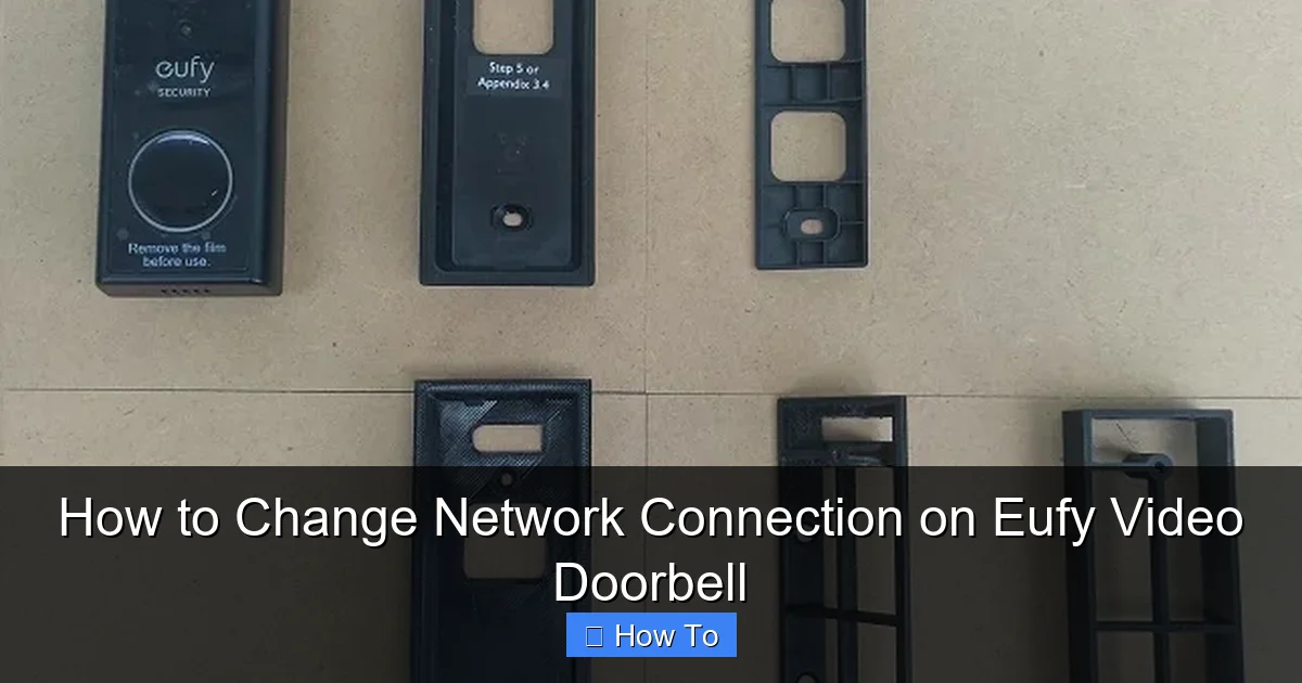 How to Change Network Connection on Eufy Video Doorbell