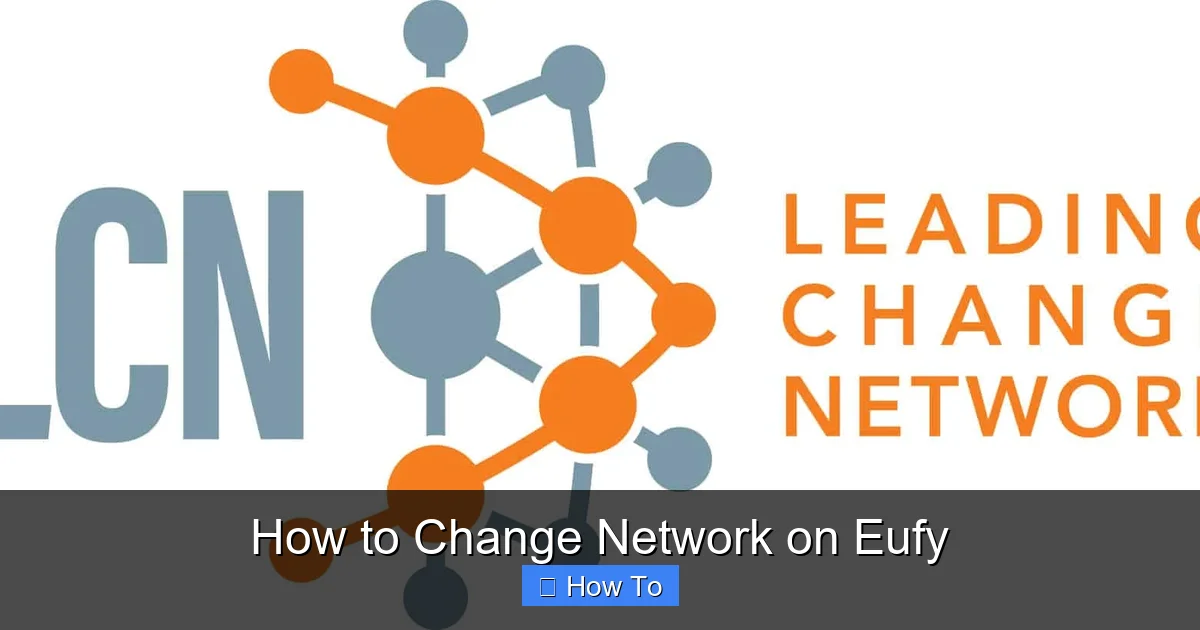 How to Change Network on Eufy