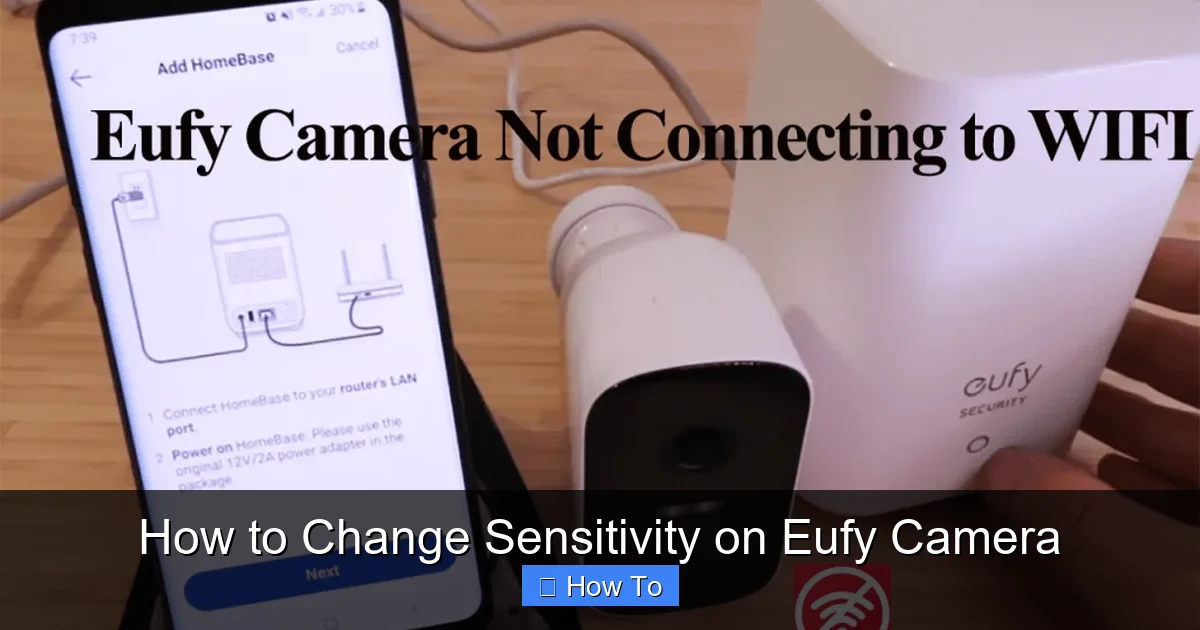 How to Change Sensitivity on Eufy Camera