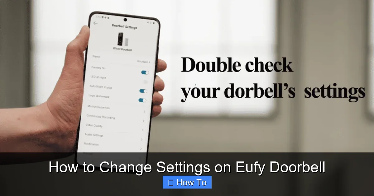 How to Change Settings on Eufy Doorbell