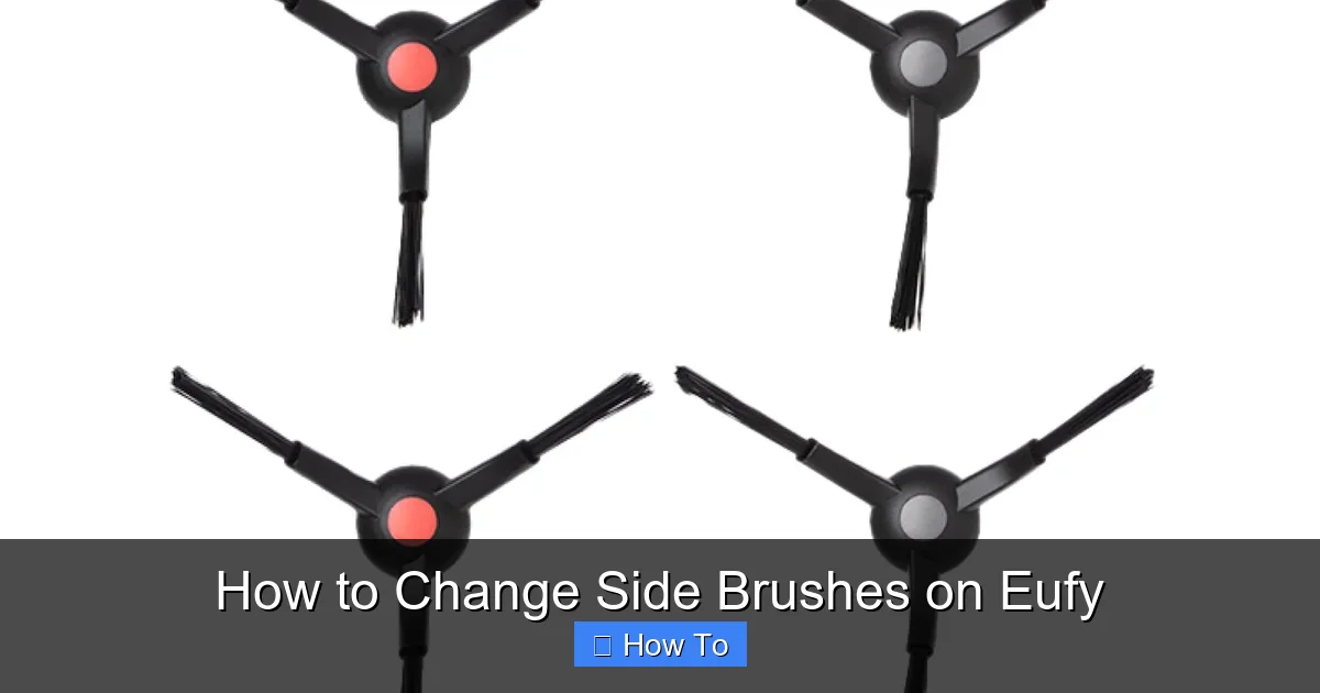 How to Change Side Brushes on Eufy