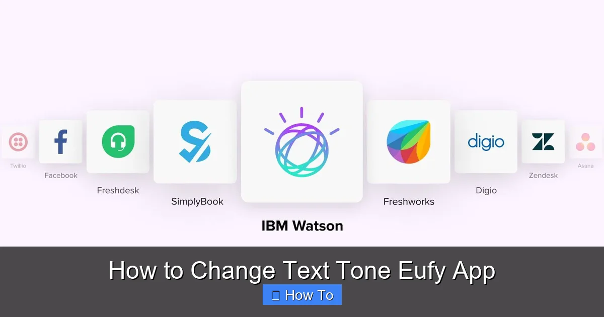 How to Change Text Tone Eufy App