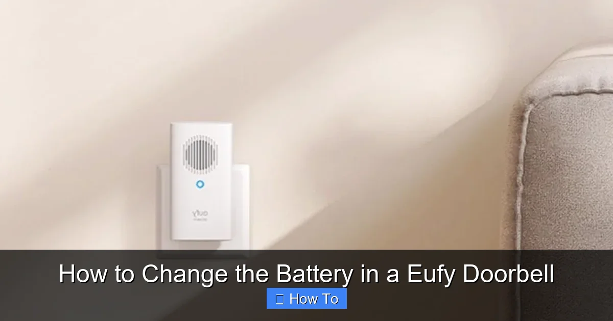 How to Change the Battery in a Eufy Doorbell