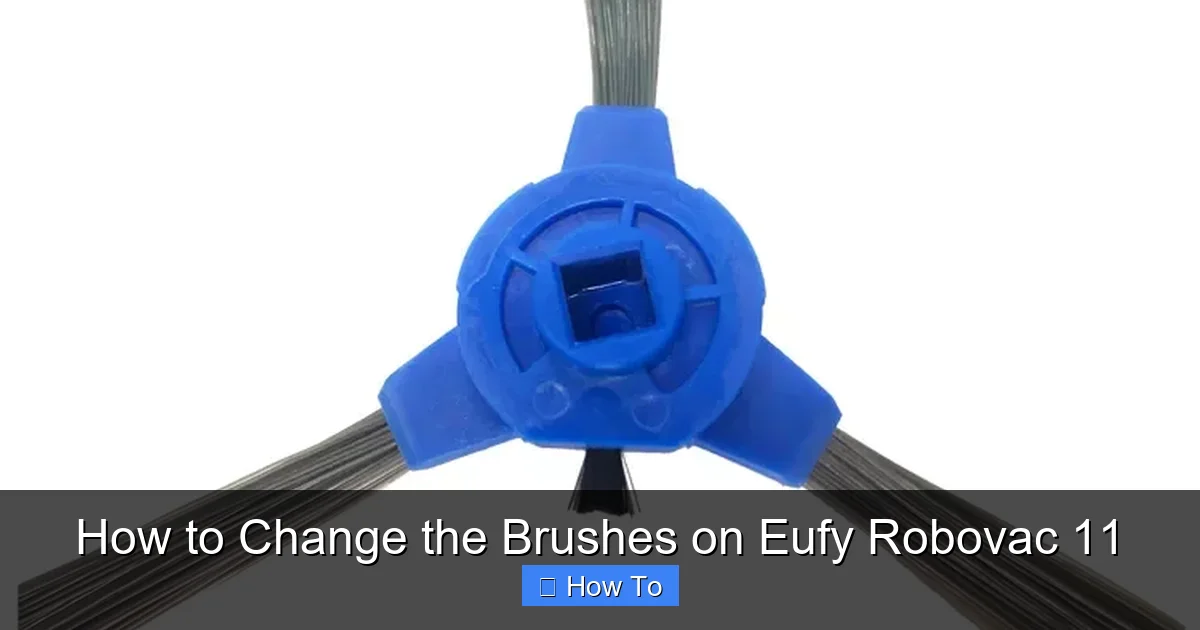 How to Change the Brushes on Eufy Robovac 11