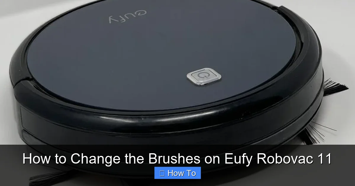 How to Change the Brushes on Eufy Robovac 11