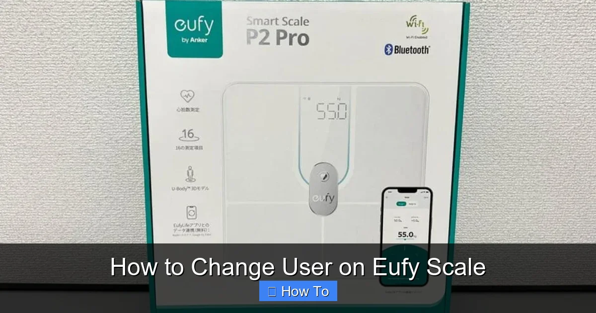 How to Change User on Eufy Scale