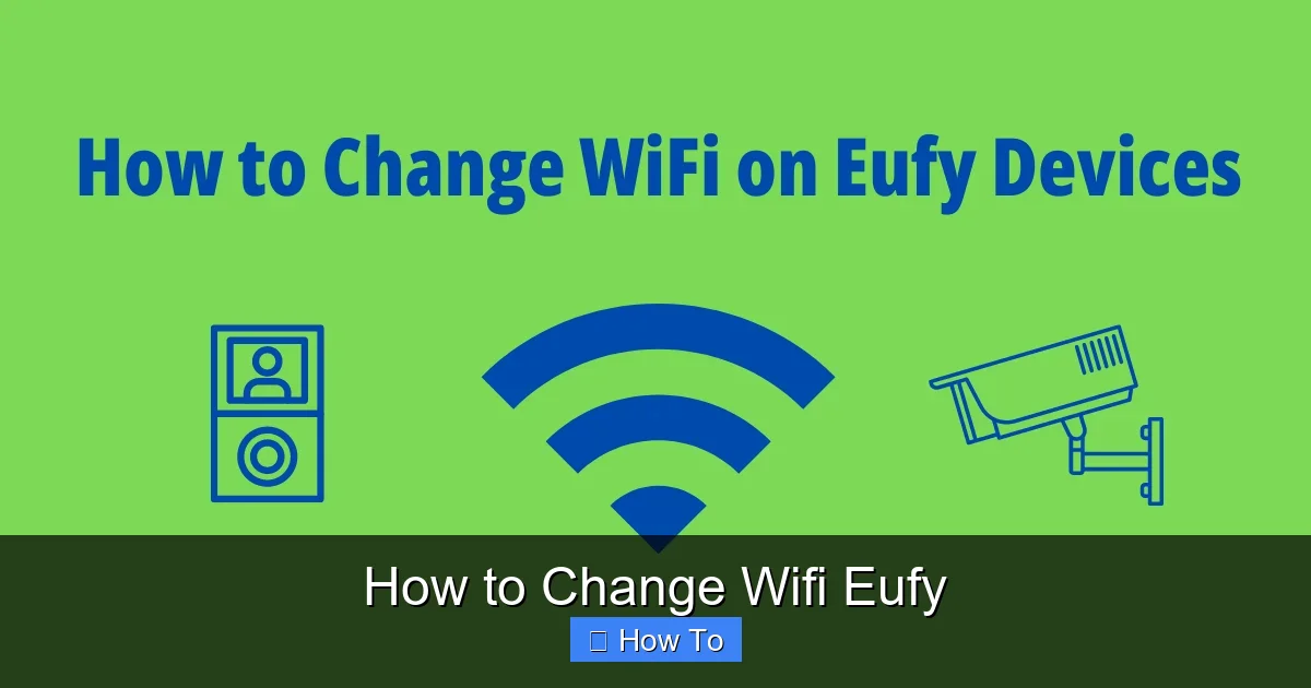How to Change Wifi Eufy