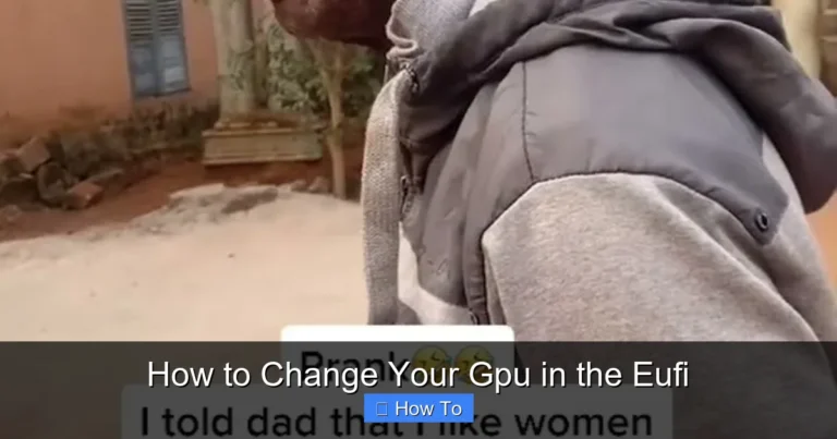 How to Change Your Gpu in the Eufi