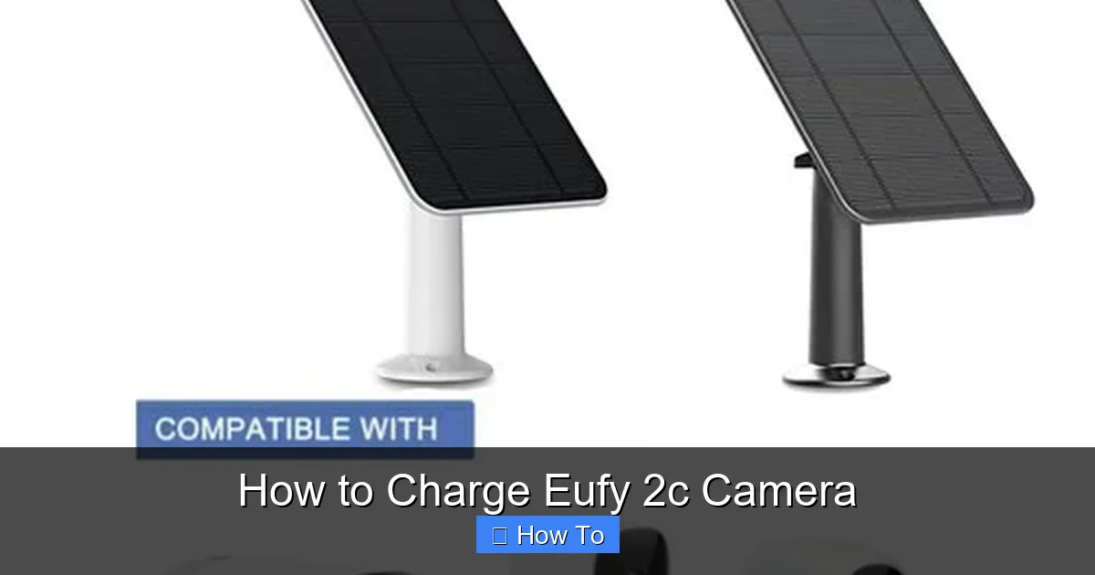 How to Charge Eufy 2c Camera