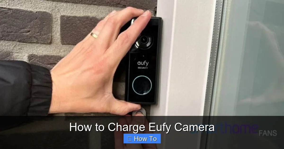 How to Charge Eufy Camera
