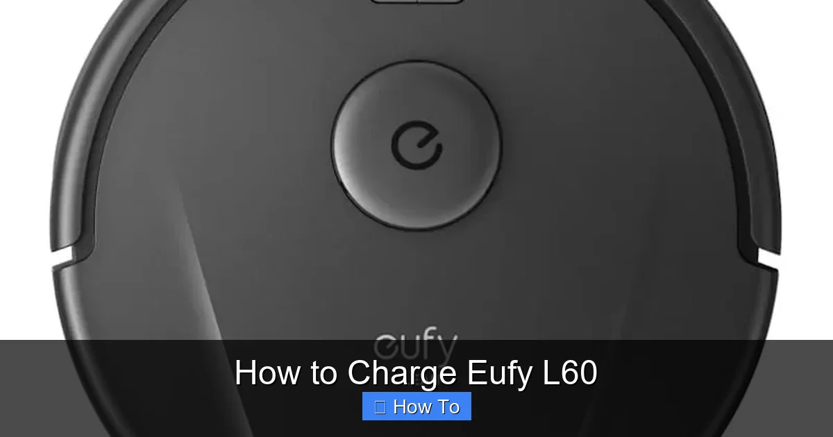 How to Charge Eufy L60