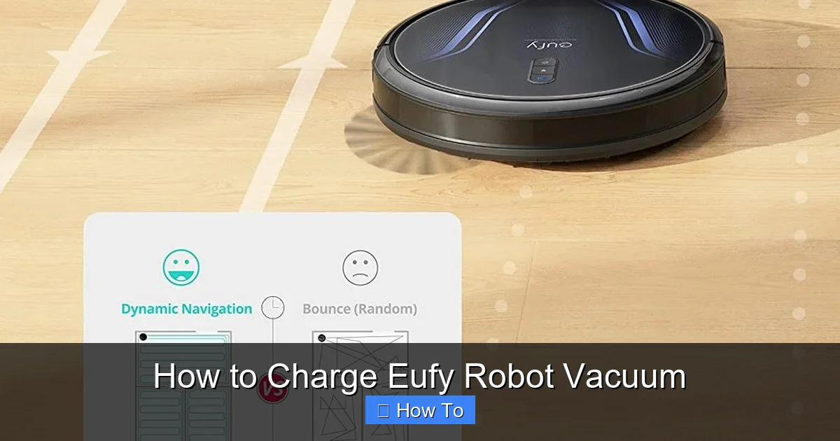 How to Charge Eufy Robot Vacuum