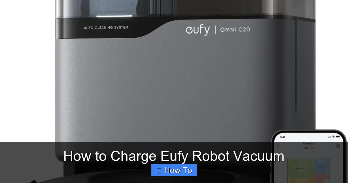 How to Charge Eufy Robot Vacuum