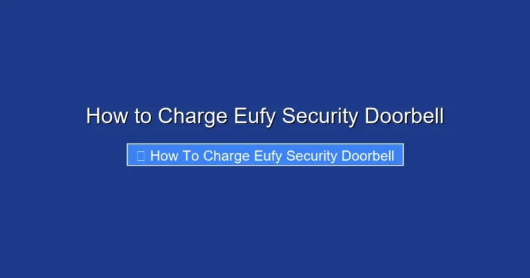 How to Charge Eufy Security Doorbell