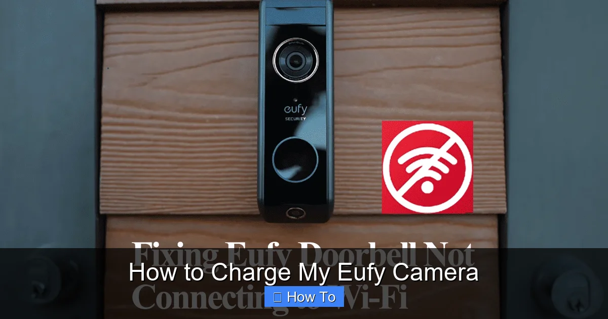 How to Charge My Eufy Camera