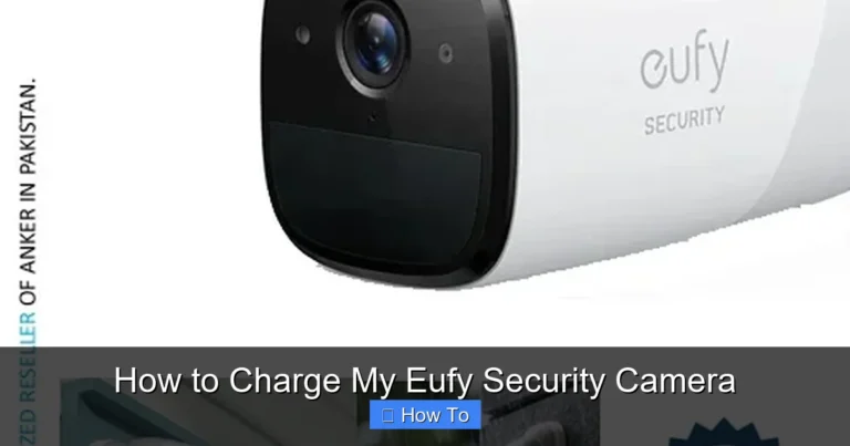 How to Charge My Eufy Security Camera