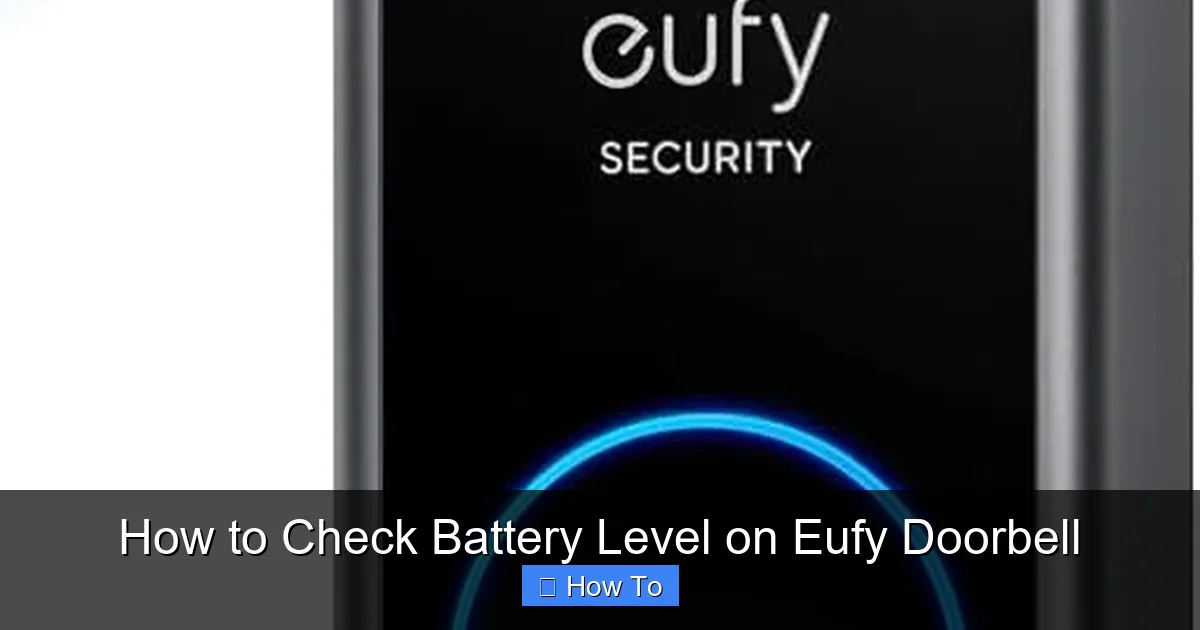 How to Check Battery Level on Eufy Doorbell