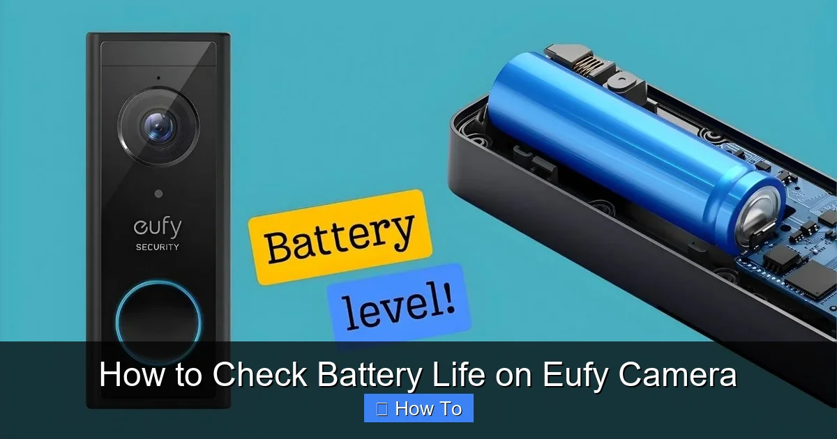 How to Check Battery Life on Eufy Camera