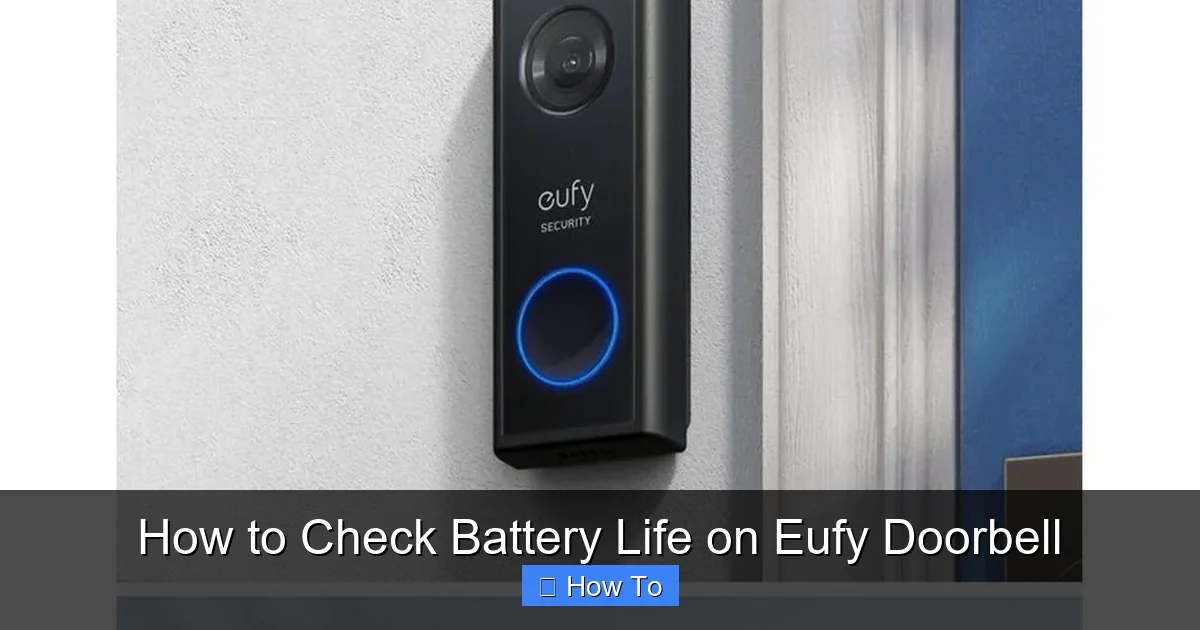 How to Check Battery Life on Eufy Doorbell