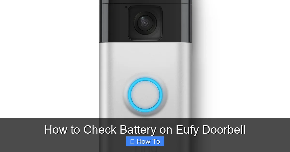 How to Check Battery on Eufy Doorbell