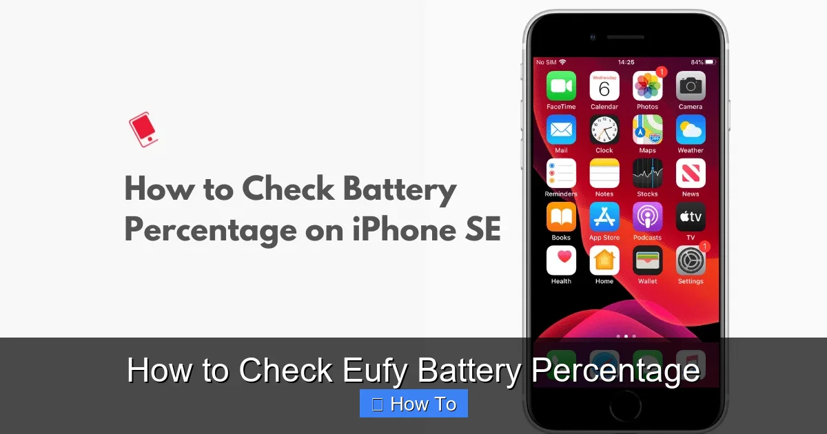 How to Check Eufy Battery Percentage