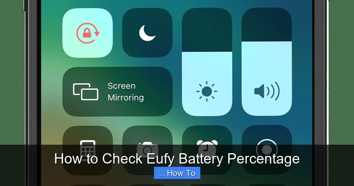 How to Check Eufy Battery Percentage