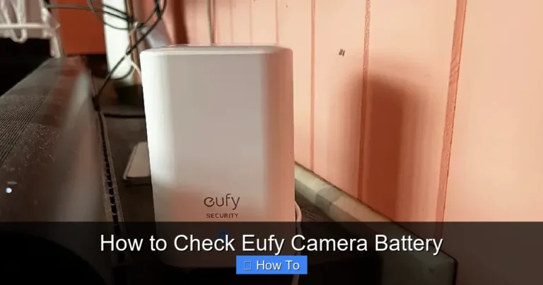 How to Check Eufy Camera Battery
