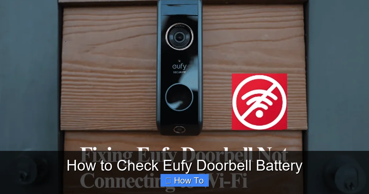How to Check Eufy Doorbell Battery