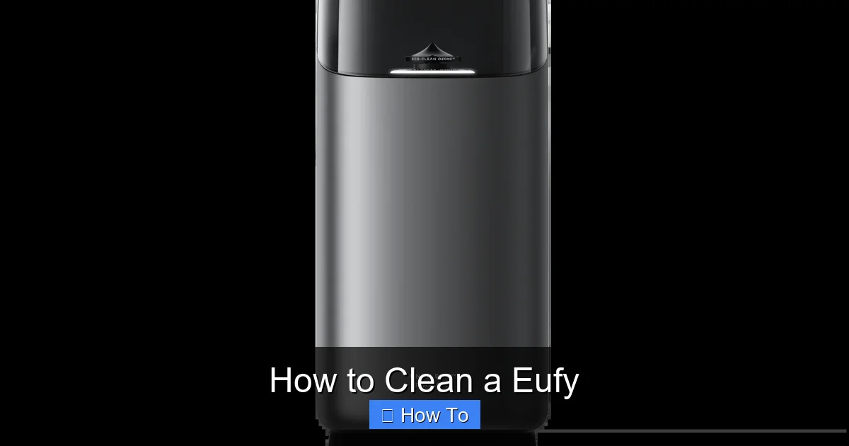How to Clean a Eufy
