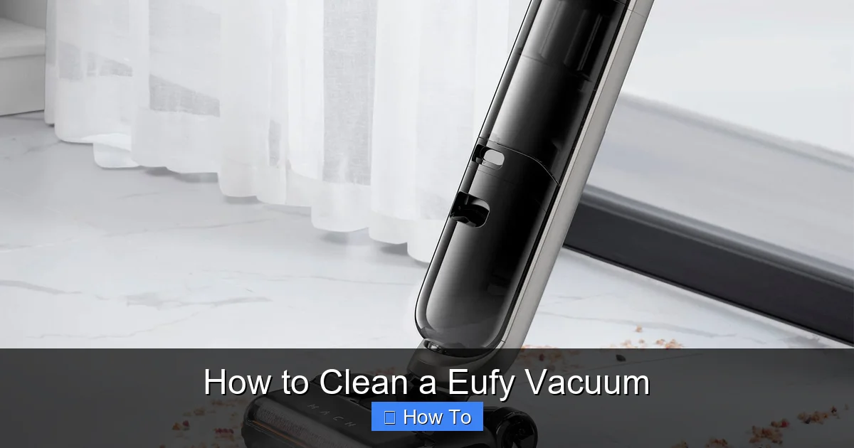 How to Clean a Eufy Vacuum
