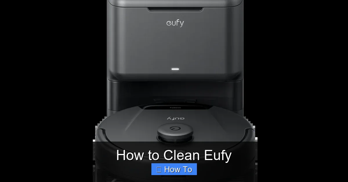 How to Clean Eufy